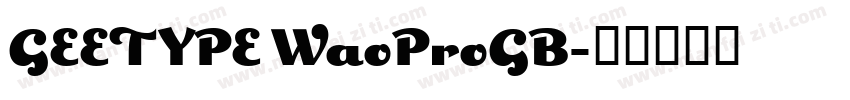 GEETYPE WaoProGB字体转换